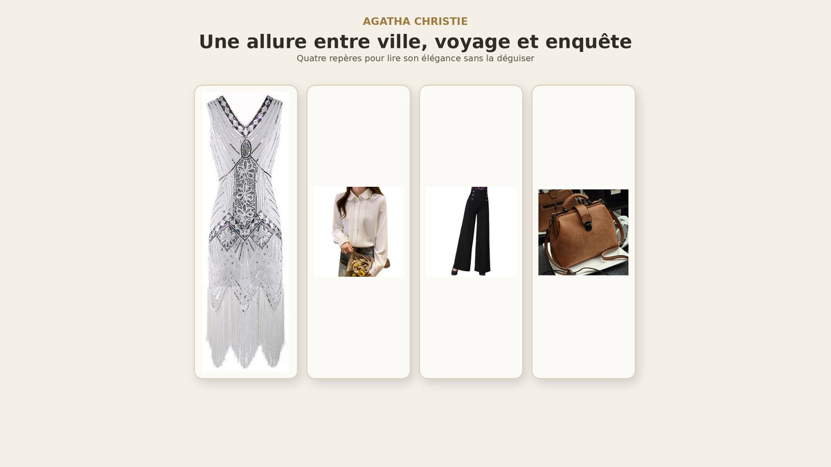 Tenues inspirées d’Agatha Christie : robe années 20, chemise claire, pantalon ample et sac structuré